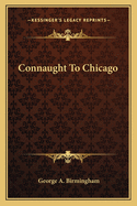 Connaught to Chicago