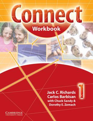Connect Workbook 1 - Richards, Jack C, Professor, and Barbisan, Carlos, and Sandy, Chuck