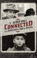 Connected: From Godfather to God the Father