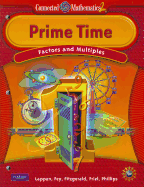 Connected Mathematics 2: Prime Time: Factors and Multiples