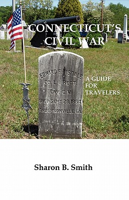 Connecticut's Civil War - Smith, Sharon B