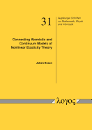 Connecting Atomistic and Continuum Models of Nonlinear Elasticity Theory: Rigorous Existence and Convergence Results for the Boundary Value Problems