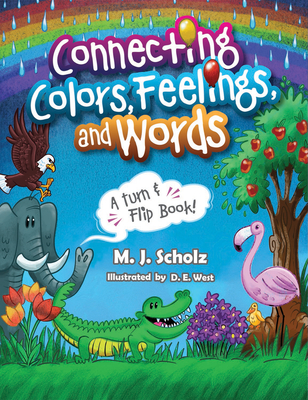 Connecting Colors, Feelings, and Words - Scholz, M J