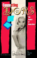 Connecting Dors: The Legacy of Diana Dors Written with the Collaboration of Jason Dors-Lake