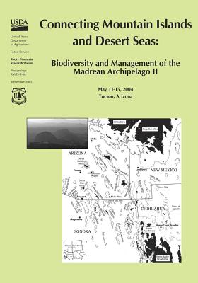 Connecting Mountain Islands and Desert Seas: Biodiversity and Management of the Madera Archipelago II - United States Department of Agriculture