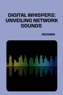 Connecting With Sounds: A Network History