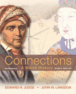 Connections: A World History, Volume 2 Plus New Myhistorylab with Etext -- Access Card Package