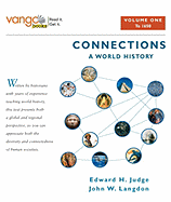Connections: A World History: Volume One: To 1650