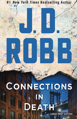 Connections in Death - Robb, J.D.