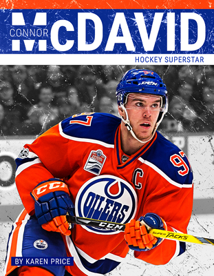 Connor McDavid: Hockey Superstar - Price, Karen