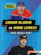 Connor McDavid vs. Mario LeMieux: Who Would Win?