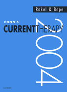 Conn's Current Therapy: Latest Approved Methods of Treatment for the Practicing Physician