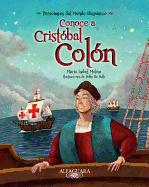 Conoce a Cristobal Colon: Get to Know Christopher Columbus