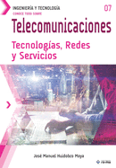 Conoce todo sobre Telecomunicaciones. Tecnologas, Redes y Servicios