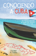 Conociendo a Cuba: mit Kurzgeschichten in spanischer Sprache Kuba entdecken
