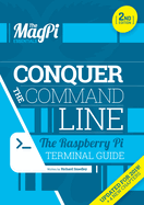 Conquer the Command Line: The Raspberry Pi Terminal Guide