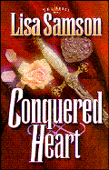Conquered Heart: Book One of the Abbey - Samson, Lisa