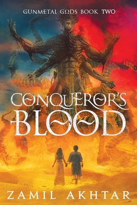 Conqueror's Blood - Akhtar, Zamil