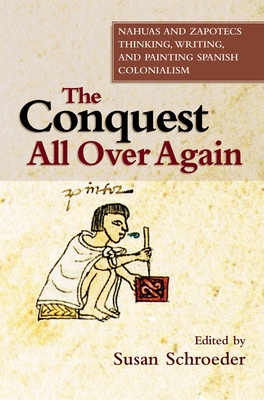 Conquest All Over Again - Schroeder, Susan (Editor)