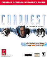 Conquest: Frontier Wars: Prima's Official Strategy Guide - Chong, David