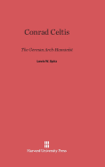 Conrad Celtis: The German Arch-Humanist