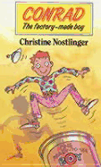 Conrad: The Factory-Made Boy - Nostlinger, Christine