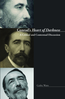 Conrad's Heart of Darkness: A Critical and Contextual Discussion - Watts, Cedric