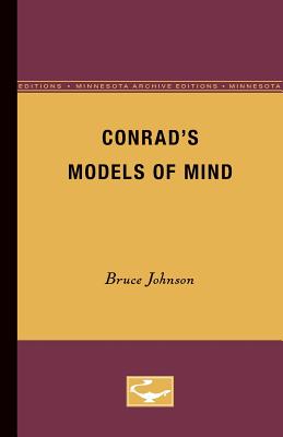 Conrad's Models of Mind - Johnson, Bruce, Professor