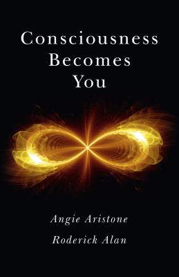 Consciousness Becomes You - Aristone, Angie, and Alan, Roderick