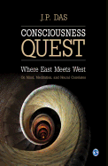 Consciousness Quest: Where East Meets West