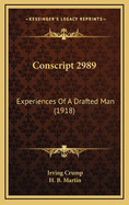 Conscript 2989: Experiences of a Drafted Man (1918)