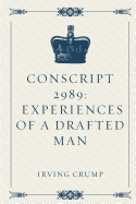 Conscript 2989: Experiences of a Drafted Man
