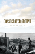 Consecrated Ground 2nd Edition