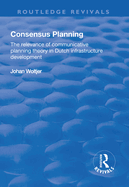 Consensus Planning: The Relevance of Communicative Planning Theory in Duth Infrastructure Development