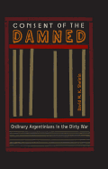 Consent of the Damed: Ordinary Argentinians in the Dirty War