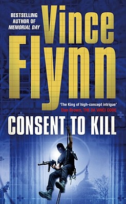 Consent to Kill - Flynn, Vince