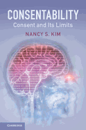 Consentability: Consent and Its Limits