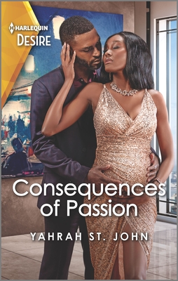 Consequences of Passion: A Sensual Pregnancy Romance - St John, Yahrah