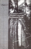 Consequences of the Chernobyl Catastrophe: Environmental Health