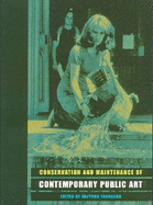 Conservation and Maintenance of Contemporary Public Art - Yngvason, Hafthor (Editor)