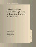 Conservation and Seismic Strengthening of Byzantine Churches in Macedonia