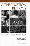 Conservation Biology: Research Priorities for the Next Decade - Soule, Michael E (Editor), and Orians, Gordon (Editor), and Boersma, P Dee (Foreword by)