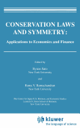 Conservation Laws and Symmetry: Applications to Economics and Finance