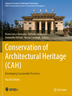 Conservation of Architectural Heritage (Cah): Developing Sustainable Practices