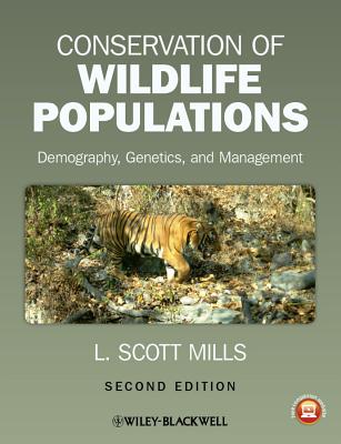 Conservation of Wildlife Populations: Demography, Genetics, and Management - Mills, L. Scott