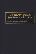 Conservative Welfare State Systems in East Asia