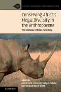 Conserving Africa's Mega-Diversity in the Anthropocene: The Hluhluwe-iMfolozi Park Story