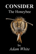 Consider the Honeybee