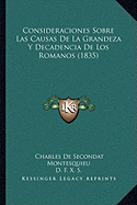 Consideraciones Sobre Las Causas de La Grandeza y Decadencia de Los Romanos (1835)