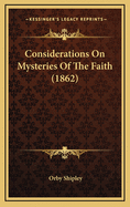 Considerations on Mysteries of the Faith (1862)
